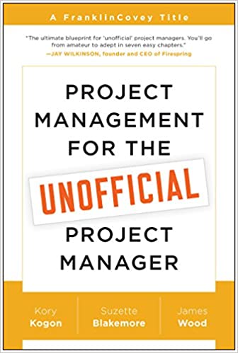 Project Management for the Unofficial Project Manager book cover